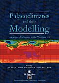 Palaeoclimates and Their Modelling: With Special Reference to the Mesozoic Era