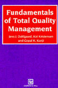 Fundamentals of Total Quality Management: Process, Analysis and Improvement