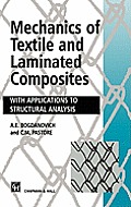 Mechanics of Textile and Laminated Composites: With Applications to Structural Analysis