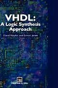 Vhdl: A Logic Synthesis Approach