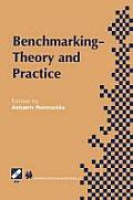 Benchmarking -- Theory and Practice
