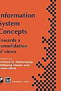 Information System Concepts: Towards a Consolidation of Views
