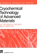 Cryochemical Technology of Advanced Materials