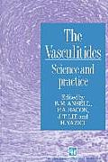 The Vasculitides: Science and Practice