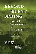 Beyond Silent Spring: Integrated Pest Management and Chemical Safety