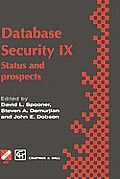 Database Security IX: Status and Prospects