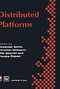 Distributed Platforms: Proceedings of the Ifip/IEEE International Conference on Distributed Platforms: Client/Server and Beyond: Dce, Corba,