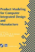 Product Modelling for Computer Integrated Design and Manufacture