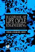 Handbook of Life Cycle Engineering: Concepts, Models and Technologies