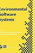 Environmental Software Systems: Ifip Tc5 Wg5.11 International Symposium on Environmental Software Systems (Isess '97), 28 April-2 May 1997, British Co