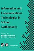 Information and Communications Technologies in School Mathematics: Ifip Tc3 / Wg3.1 Working Conference on Secondary School Mathematics in the World of