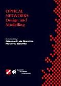Optical Networks: Design and Modelling / Ifip Tc6 Second International Working Conference on Optical Network Design and Modelling (Ondm'