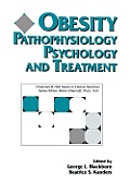Obesity: Pathophysiol, Psychol & Treatment