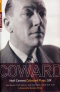 Coward Plays: 6: Semi-Monde; Point Valaine; South Sea Bubble; Nude with Violin