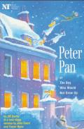 Peter Pan: Or the Boy Who Would Not Grow Up: A Fantasy in Five Acts