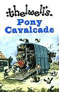 Thelwells Pony Cavalcade Angels on Horseback A Leg at Each Corner Riding Academy