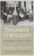 Thunder At Twilight Vienna 1913 1914
