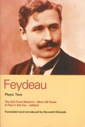 Feydeau Plays: 2: The Girl from Maxim S, She S All Yours, Jailbird.