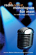 Radioactive Monologues for Men: For Radio, Stage and Screen