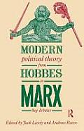Modern Political Theory from Hobbes to Marx: Key Debates
