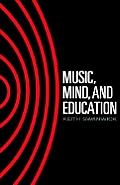 Music, Mind and Education