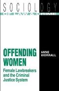 Offending Women Female Law Breakers &