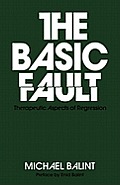The Basic Fault: Therapeutic Aspects of Regression