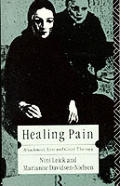 Healing Pain: Attachment, Loss, and Grief Therapy