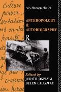 Anthropology & Autobiography