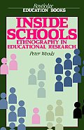 Inside Schools: Ethnography in Schools