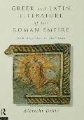 Greek and Latin Literature of the Roman Empire: From Augustus to Justinian