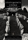 Statements in Stone: Monuments and Society in Neolithic Brittany