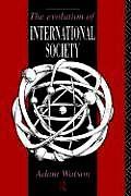 Evolution of International Society A Comparative Historical Analysis