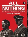 All Or Nothing The Axis & The Holocaust