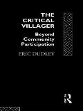 Critical Villager Beyond Community Participation