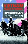 Vietnam War Stories Innocence Lost