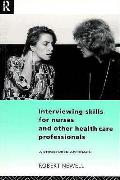 Interviewing Skills For Nurses & Other