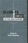 Security and Strategy in the New Europe