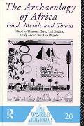 The Archaeology of Africa: Food, Metals and Towns