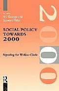 Social Policy Towards 2000: Squaring the Welfare Circle
