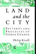 Land and the City: Patterns and Processes of Urban Change