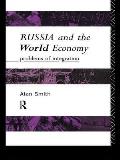 Russia and the World Economy: Problems of Integration