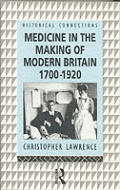 Medicine in the Making of Modern Britain, 1700-1920