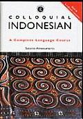 Colloquial Indonesian the Complete Course for Beginners with Cassette