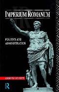 Imperium Romanum Politics & Administration
