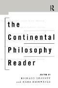 The Continental Philosophy Reader