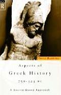 Aspects of Greek History 750 323 BC A Source Based Approach