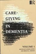 Care-Giving in Dementia: Volume 1: Research and Applications