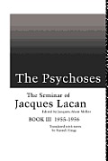 The Psychoses: The Seminar of Jacques Lacan