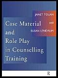 Case Material and Role Play in Counselling Training